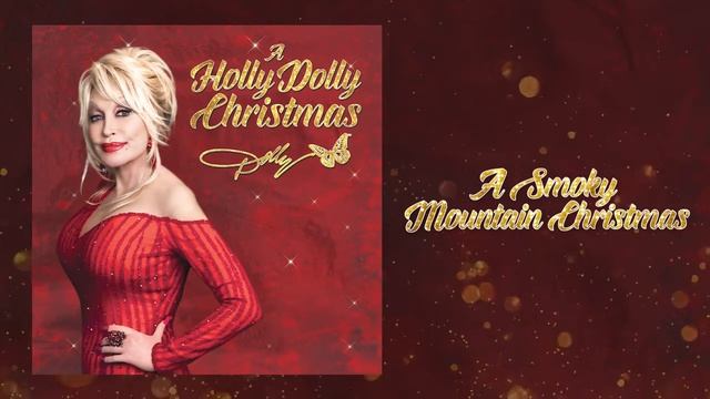 Dolly Parton - A Smoky Mountain Christmas (Official Audio) смотреть онлайн