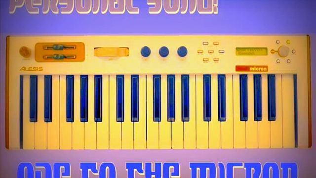 Personal Song: Ode to the Micron смотреть онлайн