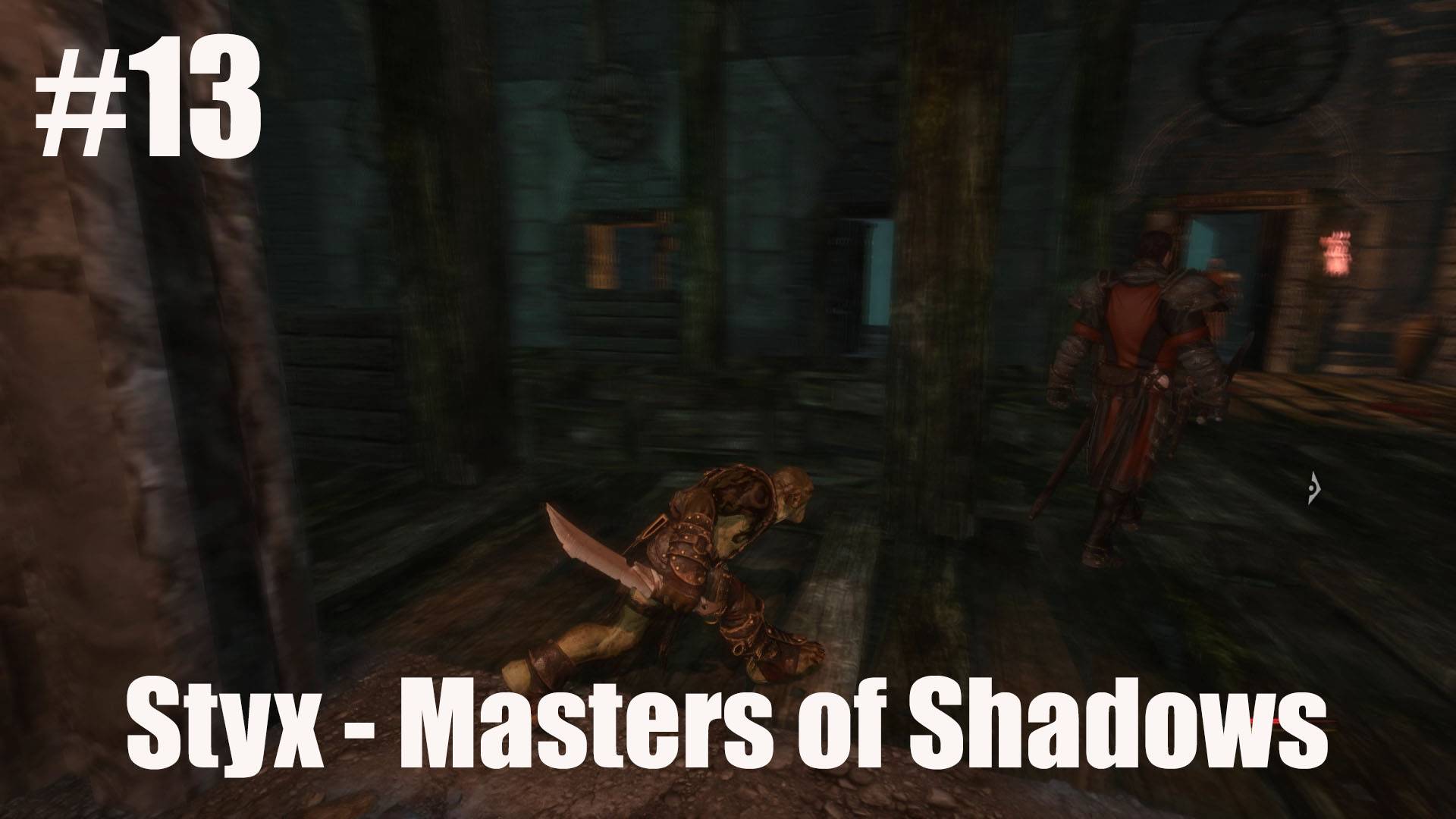 Styx  Master of Shadows-Часть№13/Создатель