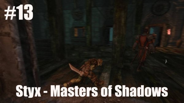 Styx Master of Shadows-Часть№13/Создатель