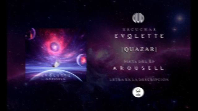 Evolette - Quazar смотреть онлайн