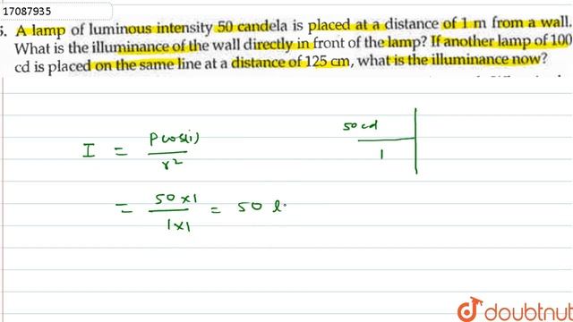 A lamp of luminous intensity 50 candela is placed at a distancde of 1 m from a wall What is the смотреть онлайн