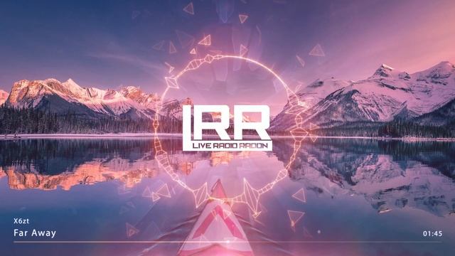 X6zt - Far Away [LRR Release] смотреть онлайн