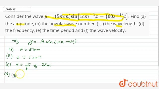 Consider the wave `y = (5 mm) sin[1 cm^(-1) x - (60 s^(-1)) t]`. Find (a) the ampitude, смотреть онлайн