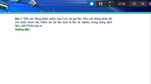 ĐỒNG ĐẲNG, ĐỒNG PHÂN, DANH PHÁP CỦA ANKEN, ANKAĐIEN, ANKIN смотреть онлайн