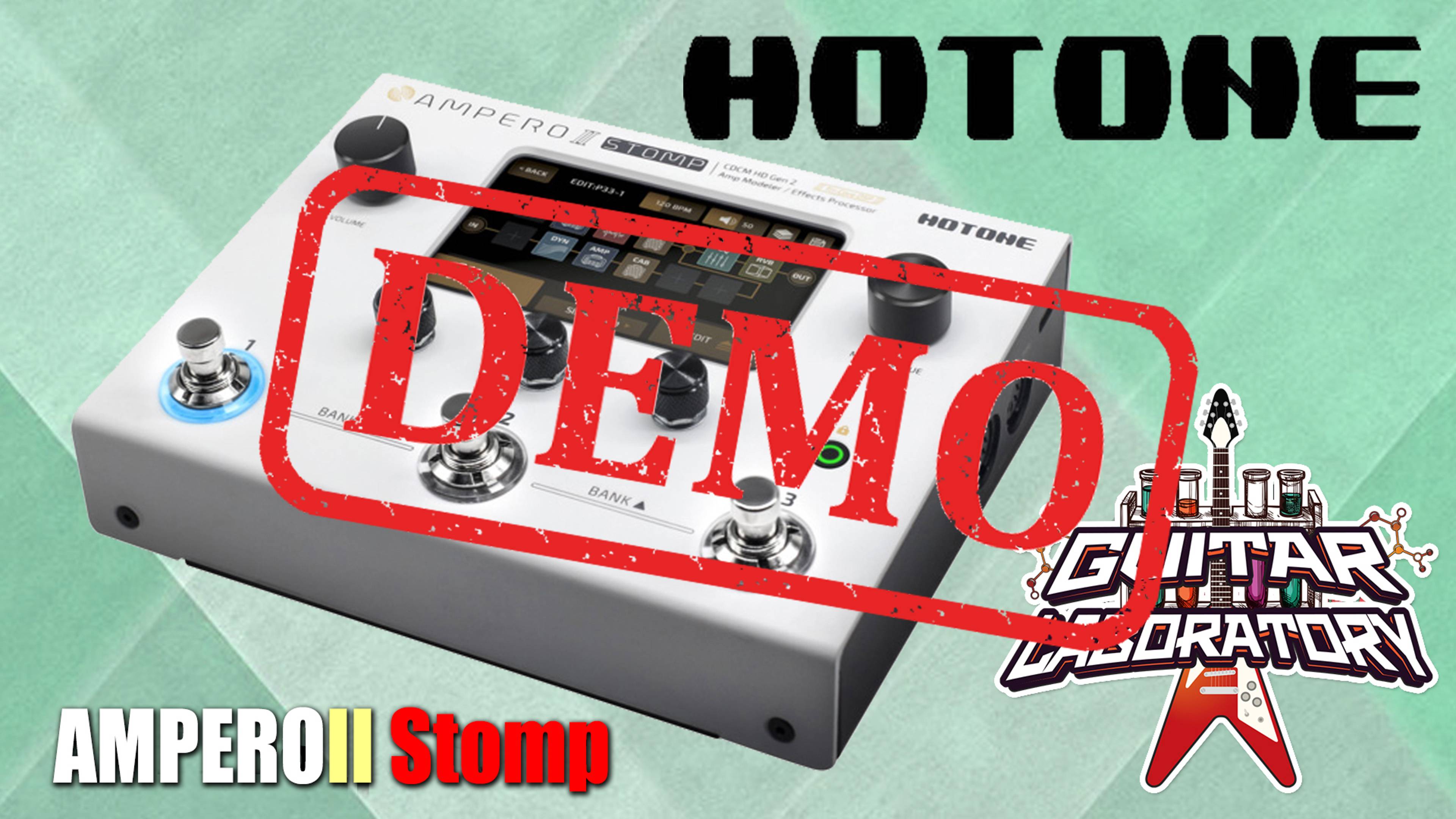 Гитарный процессор HOTONE Ampero II Stomp - демонстрация звучания смотреть онлайн