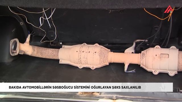 Bakıda avtomobillərin səsboğucu sistemini oğurlayan şəxs yaxalandı смотреть онлайн
