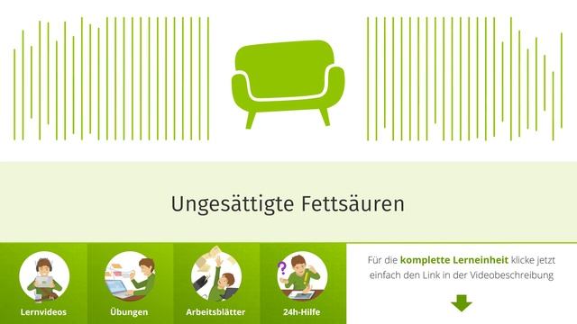 Ungesättigte Fettsäuren einfach erklärt | sofatutor смотреть онлайн