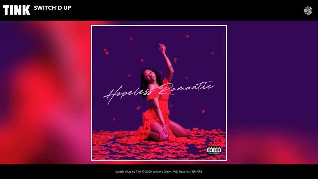 Tink - Switch'd Up (Audio) смотреть онлайн