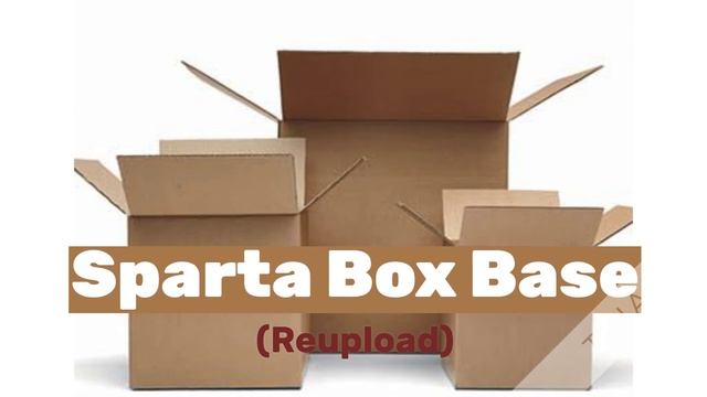 Sparta Box Base (Reupload) смотреть онлайн