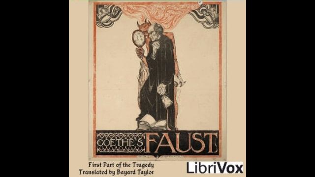 Johann Wolfgang von Goethe, (Transl. Bayard Taylor) Faust I 06 Scenes 13 to 19 смотреть онлайн