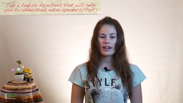 Top 5 English Adjectives that will help you to understand native speakers. Part 1 смотреть онлайн