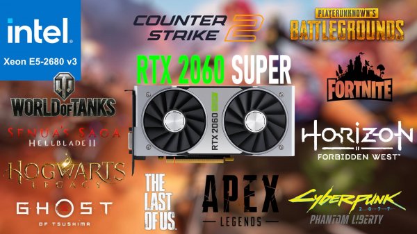 Xeon 2680v3 + RTX 2060 Super - Test In 11 Games 2024