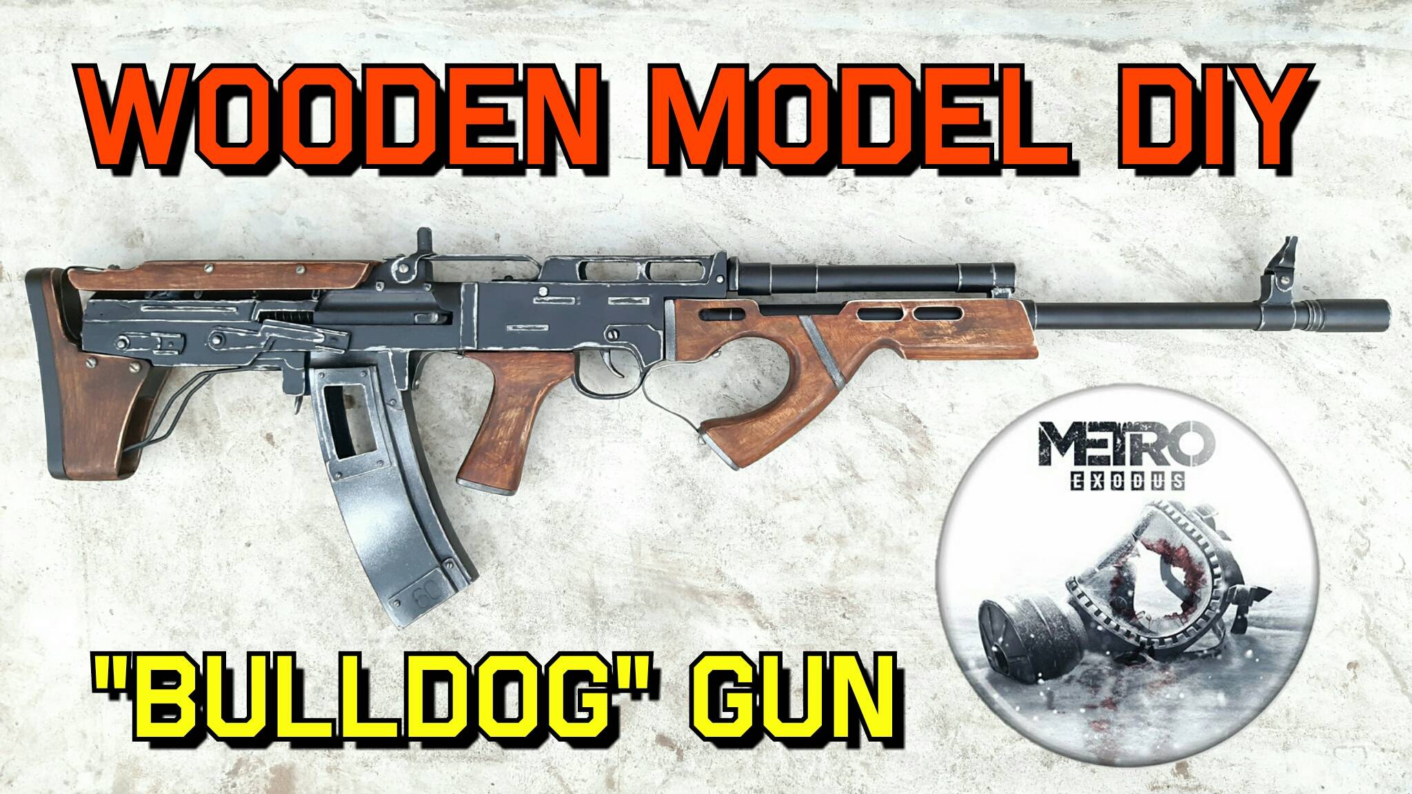 Bulldog from Metro Exodus - Wooden model DIY смотреть онлайн