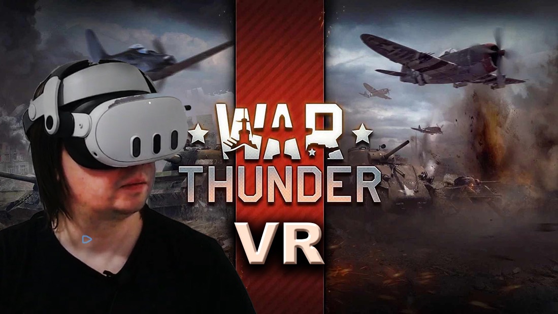 War Thunder в VR на Quest 3 - удобно ли играть? смотреть онлайн