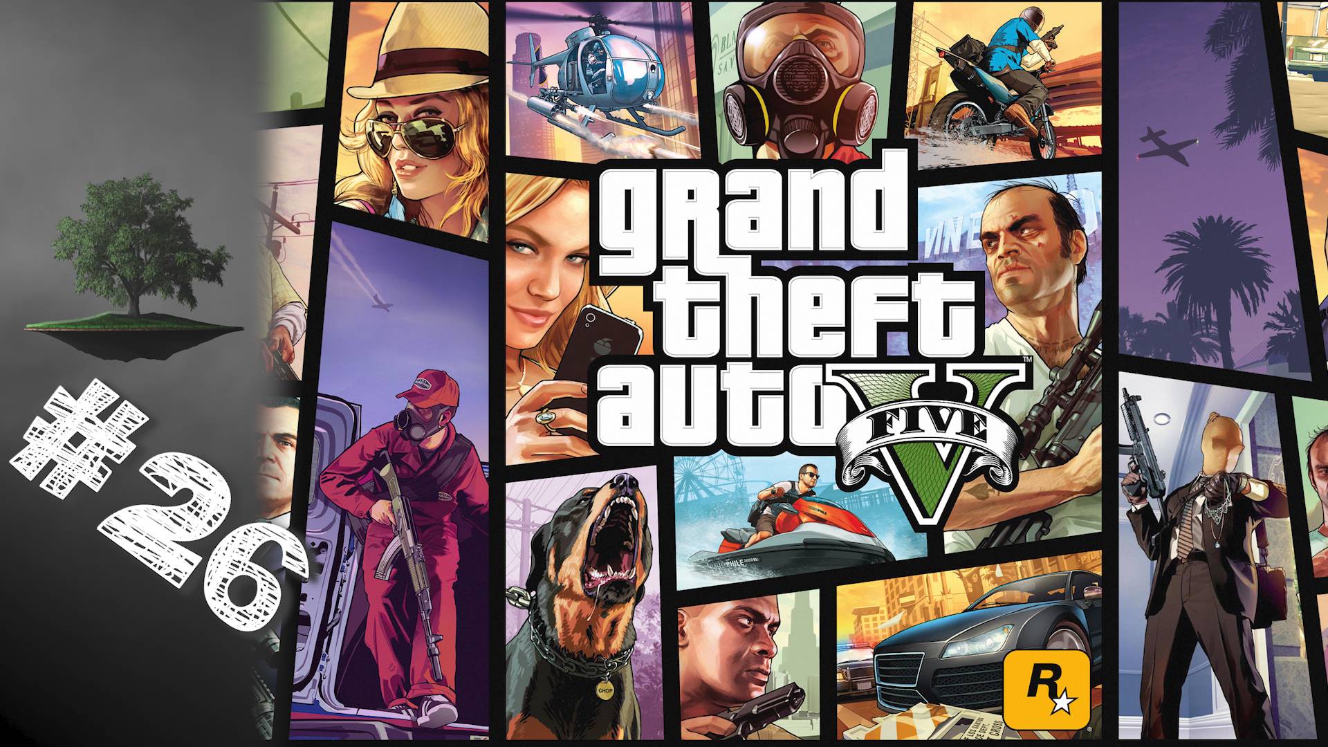 Grand Theft Auto V ♦ №26 - Огромный куш и Последний рывок (ФИНАЛ).