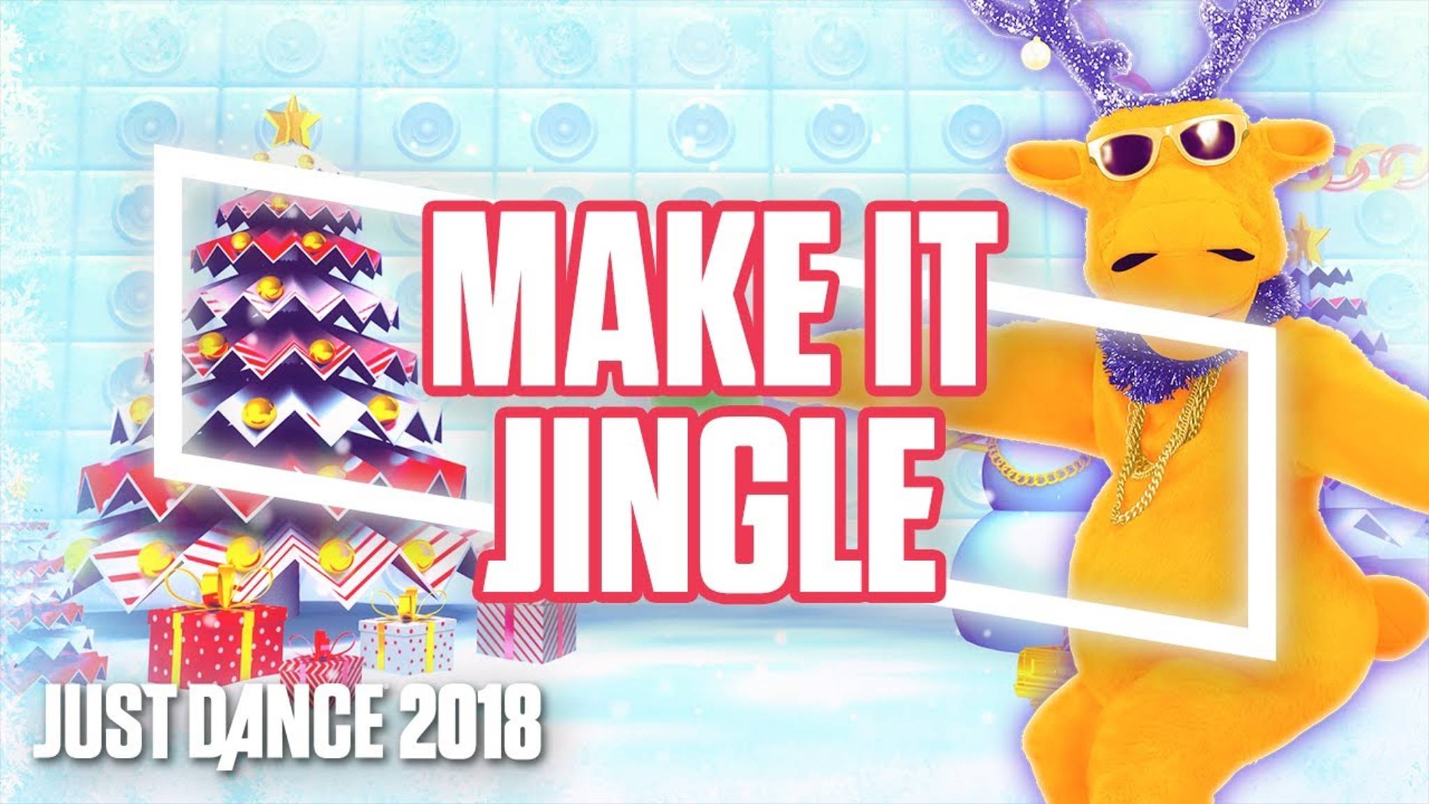 Just Dance 2018 - Make It Jingle by Big Freedia смотреть онлайн
