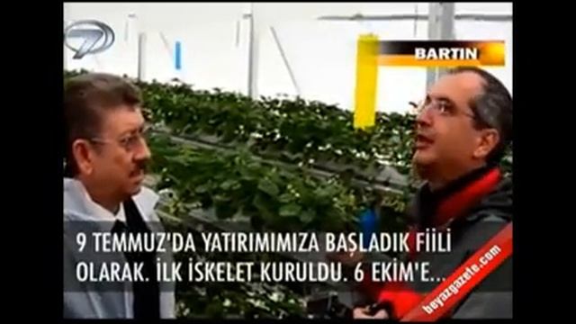 MAYSERA BARTIN ÇİLEK SERA YAPIM BASIN HABERLERİ смотреть онлайн