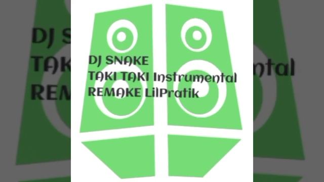 Dj Snake - Taki Taki (Official Instrumental) [feat. Selena Gomez, Ozuna & Cardi B] Remake LilPratik