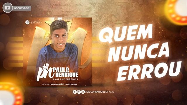 Quem Nunca Errou - PH Paulo Henrique (Áudio Oficial) смотреть онлайн