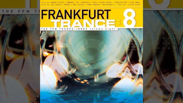 VA - Frankfurt Trance 8 (CD 1) [HQ] смотреть онлайн