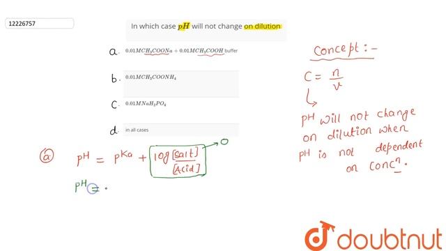 In which case `pH` will not change on dilution смотреть онлайн