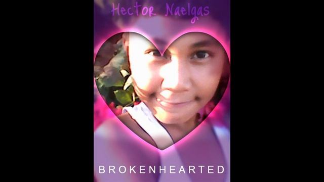 Hector Naelgas - BROKENHEARTED (Karmin Song) (Hit Single) смотреть онлайн