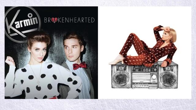 Now That I'm Brokenhearted - Karmin & Carly Rae Jepsen Mashup смотреть онлайн