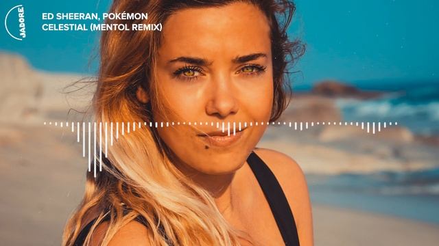 Ed Sheeran, Pokémon - Celestial (Mentol Remix) смотреть онлайн