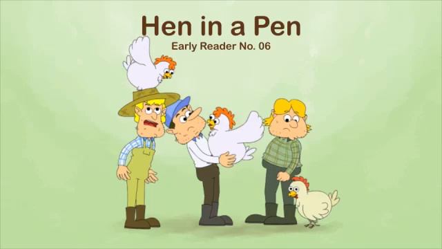 Легкое чтение на английском с детьми. Hen in a Pen. Практикуем -en.