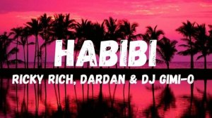 Ricky Rich, Dardan & DJ Gimi-O  - Habibi