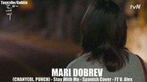 Goblin  OST - (CHANYEOL, PUNCH) - Stay With Me - Spanish Cover