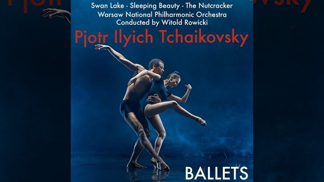 Swan Lake Op. 20: XIV. Scene - Andante Andante non troppo Tempo I Conducted by Witold Rowicki