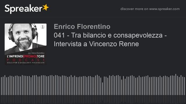 041 - Tra bilancio e consapevolezza - Intervista a Vincenzo Renne смотреть онлайн