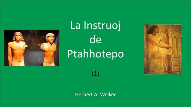 La Instruoj de Ptahhotepo (1) смотреть онлайн