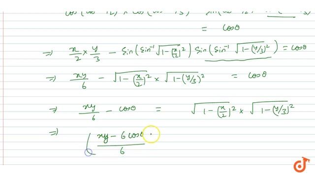 If `cos^(-1)(x/2)+cos^(-1)(y/3) = theta`, prove that `9x^2- 12xycostheta+ 4y^2= 36 sin^(2)theta... смотреть онлайн