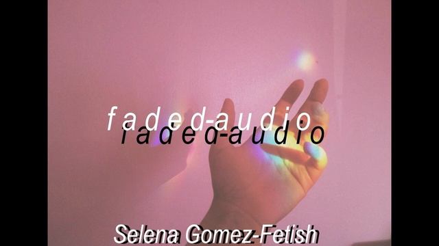 Selena gomez-fetish //slowed down смотреть онлайн