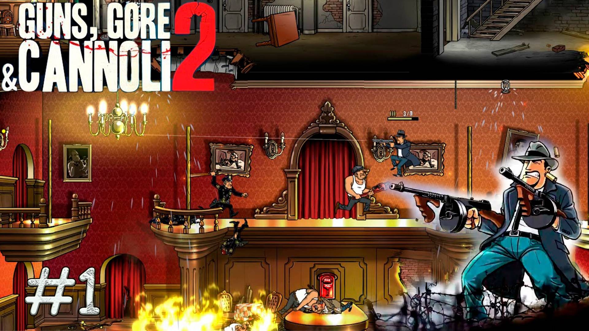 GUNS GORE AND CANNOLI 2. ЗАПЕКАНКА С МЯСОМ И КАННОЛИ. PASSING/ПРОХОЖДЕНИЕ #1