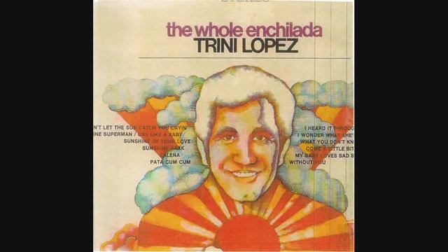 Trini Lopez - Lalena смотреть онлайн