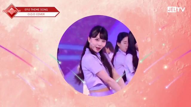 [CONNECT] THEME SONG O.O.O | Ep.0 (original By GirlsPlanet999) Cover