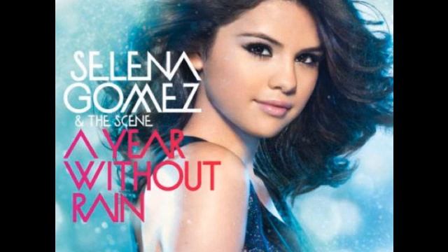 Selena gomez and the scene _a year without rain with lyrics смотреть онлайн