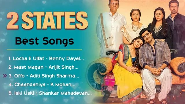 2 States ❤️ Movie All Best Songs | Arjun Kapoor & Alia Bhatt | Romantic Love Gaane смотреть онлайн