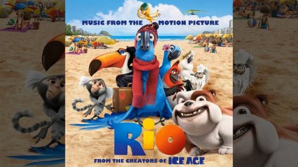 Let Me Take You To Rio (Blu's Arrival)