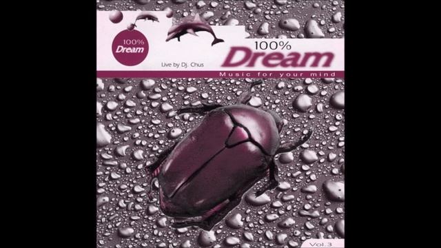 100% Dream Vol.3 CD2 - Mixed Live By Dj Chus