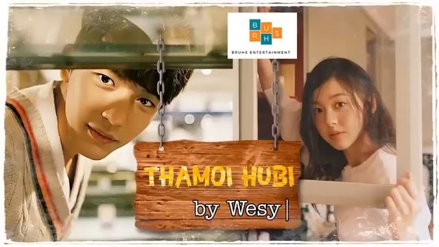 Thamoi Hubi (15) Mona | Wesy смотреть онлайн