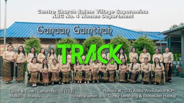 Canaan Gamthah 🛑TRACK🛑 Women Department C/c Salem Vill. Sapormeina KBC No.4 смотреть онлайн