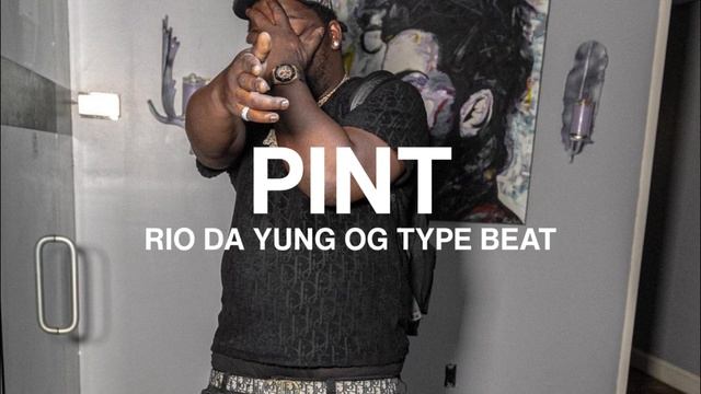 Rio Da Yung Og x RMC Mike x Flint Type Beat "Pint" [ Prod. Honcho Beats ] смотреть онлайн