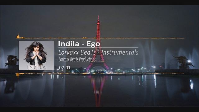 Indila - Ego (Instrumental/Karaoke Prod. By Lorkaxx BeaTs Et Skalpovich) смотреть онлайн