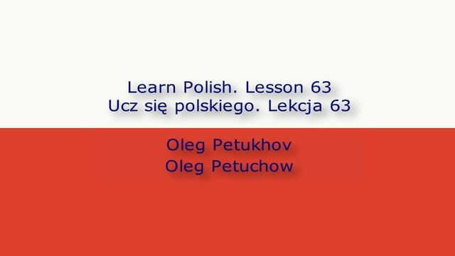 Learn Polish. Lesson 63. Asking questions 2. Ucz się polskiego. Lekcja 63. Zadawanie pytań 2. смотреть онлайн