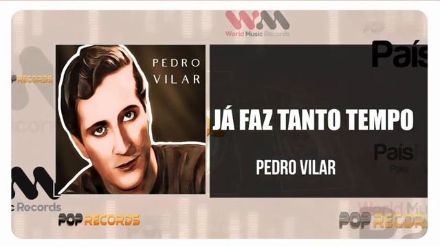 Pedro Vilar - Já Faz Tanto Tempo смотреть онлайн